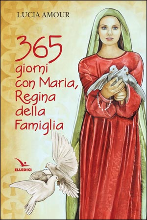 Copertina Libro 365 GIORNI CON MARIA, REGINA DELLA FAMIGLIA